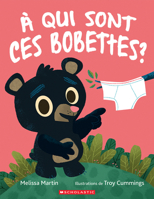 A Qui Sont Ces Bobettes? 1039709451 Book Cover