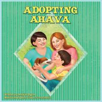 Adopting Ahava 0985106735 Book Cover