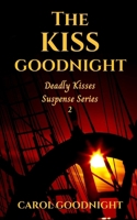 The Kiss Goodnight 1791875750 Book Cover