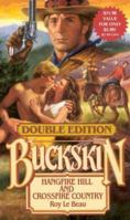 Hangfire Hill/Crossfire Country (Buckskin Double Edition) 0843927011 Book Cover