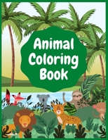 Animal Coloring Book: Kids Coloring Book, Aged 3-8, 9-12, 13-19 B08BDYHSWW Book Cover