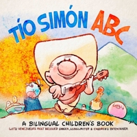 Tío Simón ABC: A Bilingual Children's Book 1970047186 Book Cover