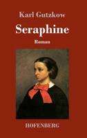 Seraphine: Roman 374374211X Book Cover