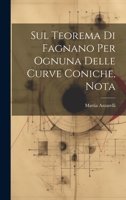Sul Teorema Di Fagnano Per Ognuna Delle Curve Coniche, Nota 1020667443 Book Cover