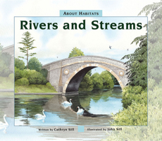 About Habitats: Rivers and Streams 1682633942 Book Cover