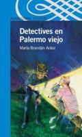 Detectives en Palermo Viejo 9870400558 Book Cover