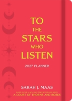 A Court of Thorns and Roses 2027 Monthly/Weekly Planner Calendar B0GF9DNY2F Book Cover