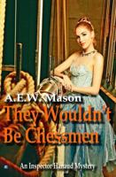 They Wouldn't be Chessmen 0881841587 Book Cover