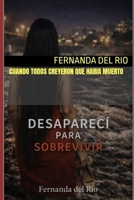 Cuando todos creyeron que habia muerto (Spanish Edition) B0GND8FC2G Book Cover
