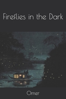 Fireflies in the Dark B088T6LNSY Book Cover