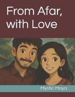 From Afar, with Love B0F92N2GZ2 Book Cover