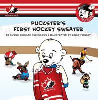 Puckster's First Hockey Sweater 1770493158 Book Cover