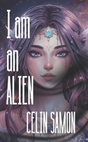 I am an Alien B0H3ZMH3Q3 Book Cover