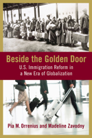 Beside the Golden Door: U.S. Immigration Reform in a New Era of Globalization 0844743321 Book Cover