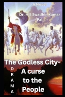 The Godless City - A curse to the people B0F47R666C Book Cover