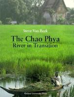 The Chao Phya : River in Transition 9676530697 Book Cover