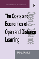 The Costs and Economics of Open and Distance Learning (The Open and Flexible Learning Series) 0749415193 Book Cover