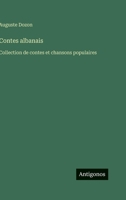 Contes albanais: Collection de contes et chansons populaires (French Edition) 3388789770 Book Cover