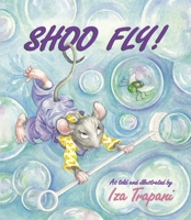 Shoo Fly 1580890768 Book Cover