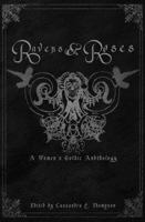 Ravens & Roses: A Women's Gothic Anthology 1737104911 Book Cover
