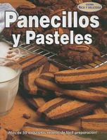 Panecillos y pasteles/ Bread Rolls and Cakes (Cocina Rica y Deliciosa) 9707752491 Book Cover