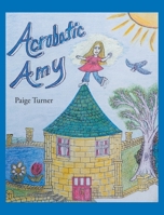 Acrobatic Amy 1645842207 Book Cover