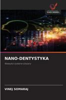 Nano-Dentystyka (Polish Edition) 6202002174 Book Cover