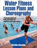 Water Fitness Lesson Plans and Choreography 0736091122 Book Cover