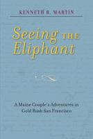 Seeing the Eliphant 0981822118 Book Cover