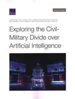 Exploring the Civil-Military Divide over Artificial Intelligence 1977409024 Book Cover