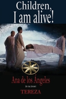 Children, I am alive! B0GZS9FCRG Book Cover