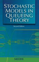 Stochastic Models in Queueing Theory 0124874622 Book Cover