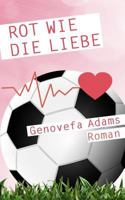 Rot wie die Liebe 1502838834 Book Cover