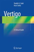 Vertigo: A Clinical Guide 3642364845 Book Cover