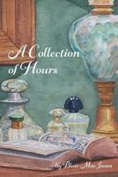 A Collection of Hours 069279834X Book Cover
