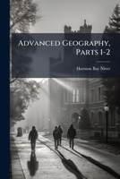 Advanced Geography, Parts 1-2 1245601202 Book Cover