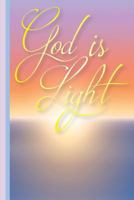 God Is Light: Christian Mom Gift, Bible Verse Notes, Prayer Notes, Christian Notes, Pastors Wife 172263846X Book Cover