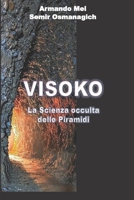 Visoko: La Scienza occulta delle Piramidi 1499101112 Book Cover