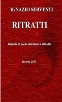 Ritratti -Poesie sull'amore e sull'odio- 1471632601 Book Cover