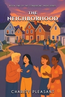 The Neighborhood B0FSP9F375 Book Cover