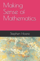 Making Sense of Mathematics B08FTZPTLZ Book Cover