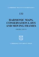 Harmonic Maps, Conservation Laws and Moving Frames 0521811600 Book Cover