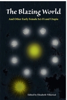 The Blazing World 1365915905 Book Cover