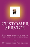 Customer Service: : Dealing with difficult customers 1522837752 Book Cover