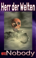 HdW 023: Nobody: „Das Geheimnis des Sternenvogts - zehnter Teil des Vergangenheitszyklus!“ (HERR DER WELTEN) B0C9G8QDP5 Book Cover