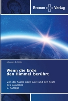 Wenn die Erde den Himmel berührt (German Edition) 3841606652 Book Cover