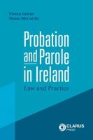 Probation and Parole in Ireland 1911611607 Book Cover