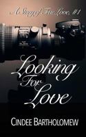 Looking For Love 1977771556 Book Cover