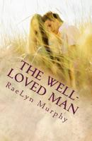 The Well-Loved Man: Rethinking the Modern Relationship 1495276171 Book Cover