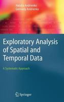 Exploratory Analysis of Spatial and Temporal Data: A Systematic Approach 3540259945 Book Cover